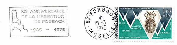 Griffe 30ème anniversaire de la libération de Forbach