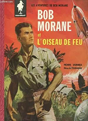 Bob Morane et l'Oiseau de feu